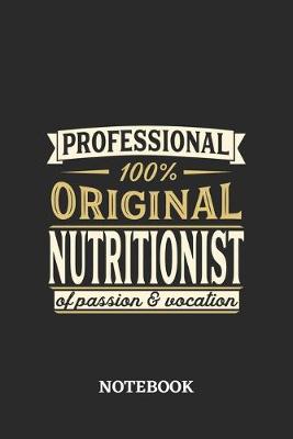 Book cover for Professional Original Nutritionist Notebook of Passion and Vocation