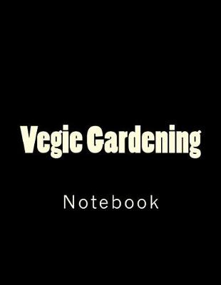 Book cover for Vegie Gardening