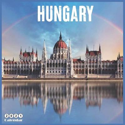Book cover for Hungary 2021 Calendar