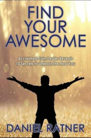 Cover of Find Your Awesome