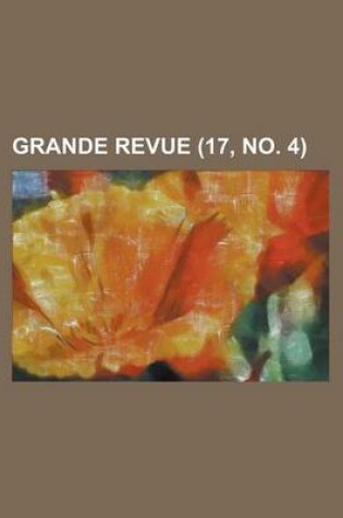 Cover of Grande Revue (17, No. 4 )