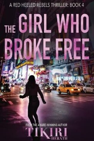 Cover of The Girl Who Broke Free