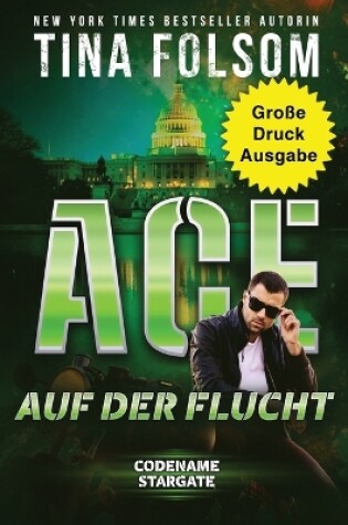 Cover of Ace auf der Flucht (Gro�e Druckausgabe)