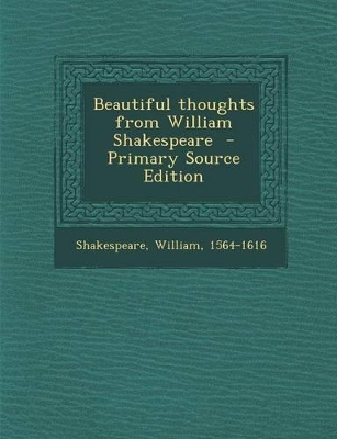 Book cover for Beautiful Thoughts from William Shakespeare