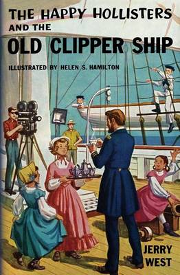 Book cover for The Happy Hollisters and the Old Clipper Ship