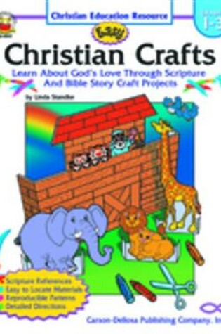Cover of Easy Christian Crafts, Grades 1 - 3