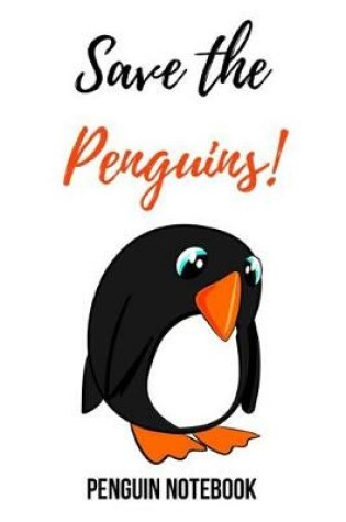 Cover of Save The Penguins!