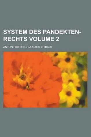 Cover of System Des Pandekten-Rechts Volume 2