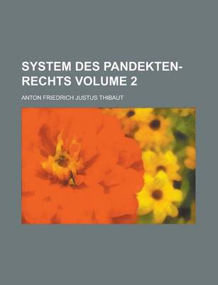 Book cover for System Des Pandekten-Rechts Volume 2