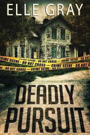 Cover of Deadly Pursuit