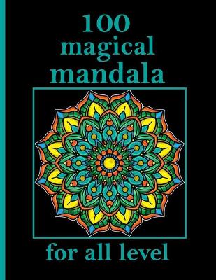 Book cover for 100 magical mandala for all level