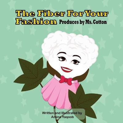 Book cover for The Fiber For Your Fashion