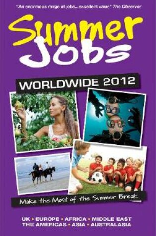 Cover of Summer Jobs Worldwide 2012