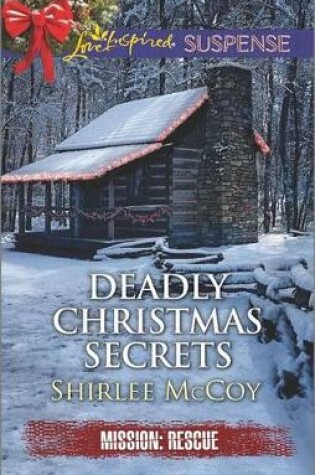 Cover of Deadly Christmas Secrets
