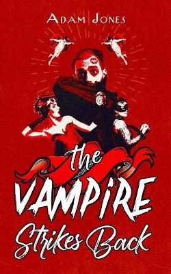 Book cover for The Vampire Strikes Back