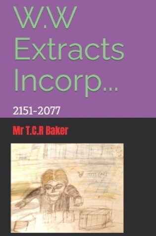 Cover of W.W Extracts Incorp