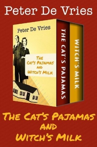 Cover of The Cat's Pajamas and Witch's Milk