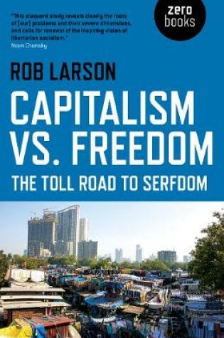 Cover of Capitalism vs. Freedom - The Toll Road to Serfdom