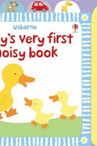 Cover of Baby's Very First Noisy Book