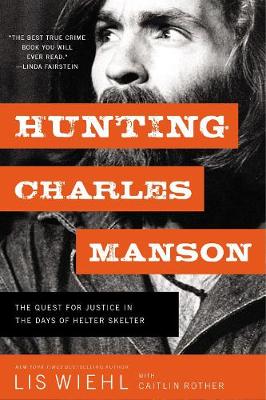 Book cover for Hunting Charles Manson