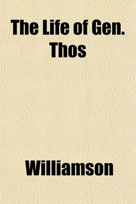 Book cover for The Life of Gen. Thos