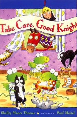 Cover of Take Care, Good Knight