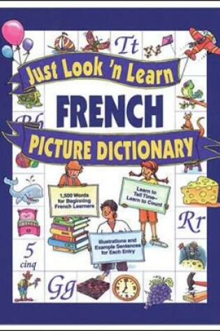 Cover of Just Look 'n' Learn French Picture Dictionary