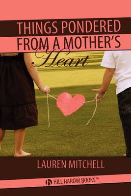 Book cover for Things Pondered From a Mother's Heart