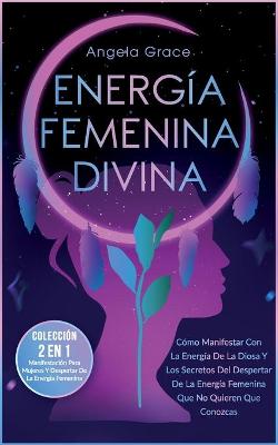 Book cover for Energia Femenina Divina