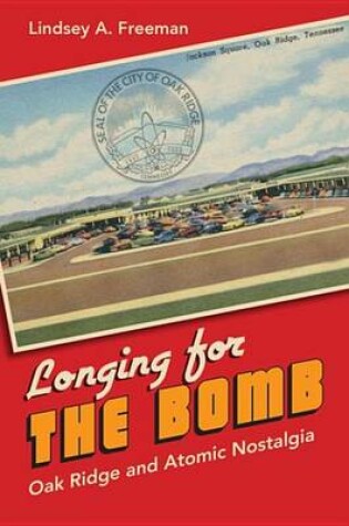 Cover of Longing for the Bomb