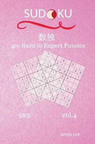 Cover of Sudoku Puzzles Book - 400 Hard to Expert 9x9 vol.4