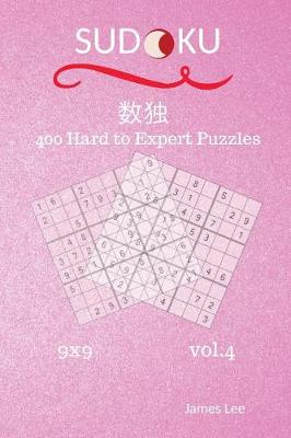 Book cover for Sudoku Puzzles Book - 400 Hard to Expert 9x9 vol.4