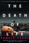 Book cover for The Death of Life