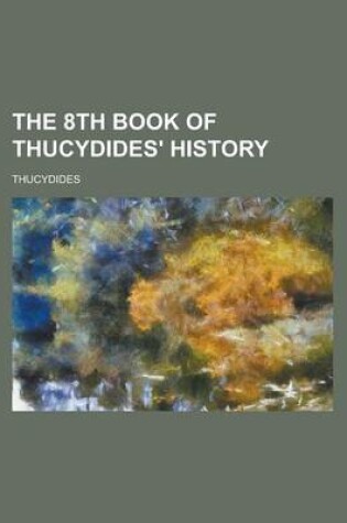 Cover of The 8th Book of Thucydides' History