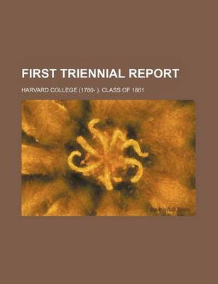 Book cover for First Triennial Report