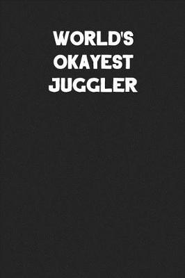 Book cover for World's Okayest Juggler