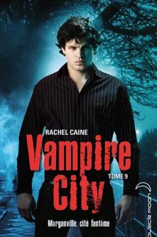 Cover of Vampire City 9 - Ville Fantome