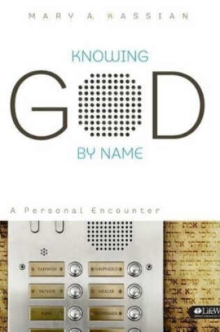 Cover of Knowing God By Name - Bible Study Book