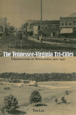 Book cover for The Tennessee-Virginia Tri-Cities