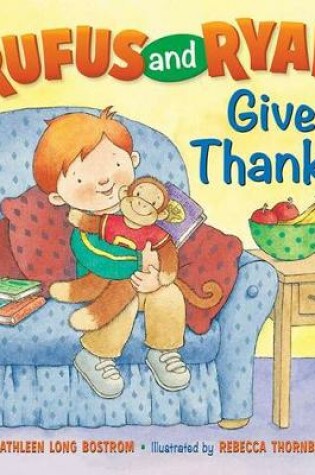 Cover of Rufus and Ryan Give Thanks