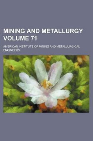 Cover of Mining and Metallurgy Volume 71