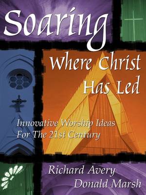 Book cover for Soaring Where Christ Has Led