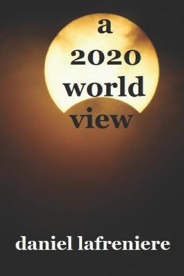 Book cover for A 2020 world view