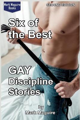 Book cover for Six of the Best GAY Discipline Stories