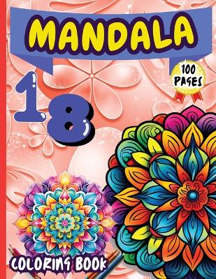 Book cover for Mandala 18 Coloring Book