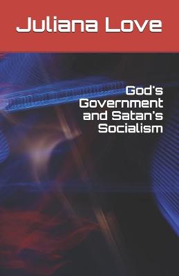 Book cover for God's Government and Satan's Socialism