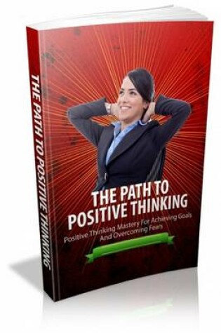 Cover of The Path to Positive Thinking