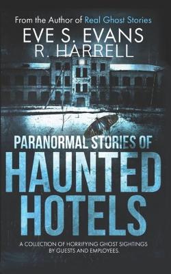 Book cover for Paranormal Stories of Haunted Hotels