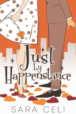 Cover of Just By Happenstance