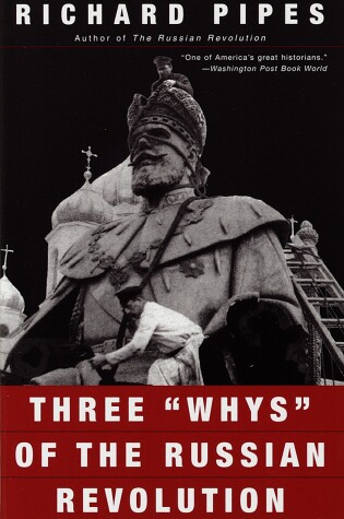 Cover of Three "Whys" of the Russian Revolution